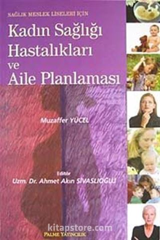 Kadın Sağlığı Hastalıkları ve Aile Planlaması