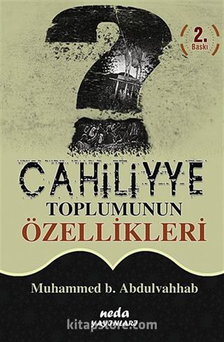 Cahiliyye Toplumunun Özellikleri (Cep Boy)