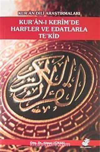 Kur'an-ı Kerim'de Harfler ve Edatlarla Te'kid