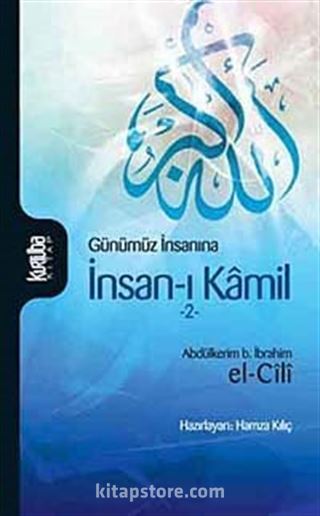 Günümüz İnsanına İnsan-ı Kamil 2