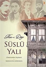 Nam-ı Diğer Süslü Yalı