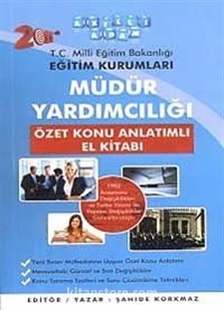 2011 Müdür Yardımcılığı Özet Konu Anlatımlı El Kitabı