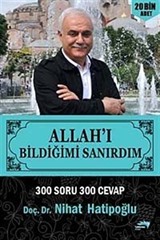 Allah'ı Bildiğimi Sanırdım