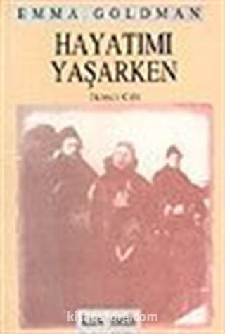 Hayatımı Yaşarken / İki Cilt