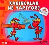 Karıncalar Ne Yapıyor -2