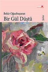 Bir Gül Düştü