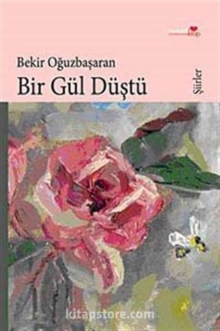 Bir Gül Düştü