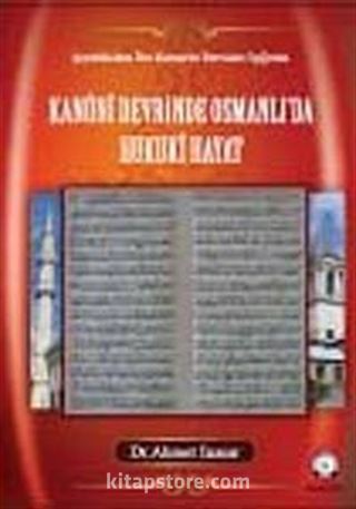 Kanuni Devrinde Osmanlı'da Hukuki Hayat