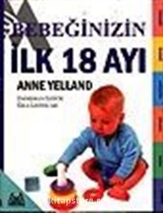 Bebeğinizin İlk 18 Ayı