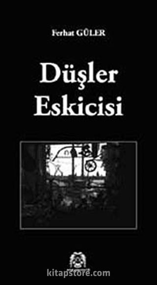 Düşler Eskicisi