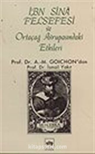 İbn Sina Felsefesi ve Ortaçağ Avrupasındaki Etkileri