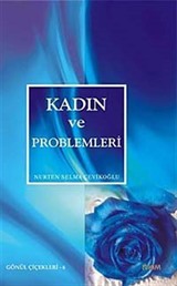 Kadın ve Problemleri