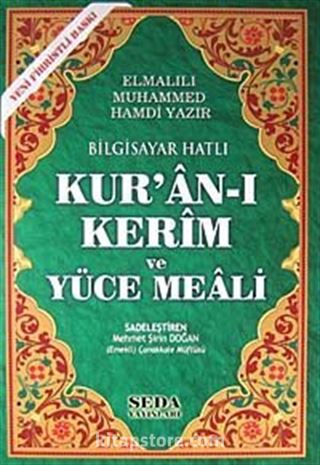 Kur'an-ı Kerim ve Yüce Meali / Bilgisayar Hatlı - Fihristli - Rahle Boy (Kod:150)