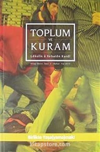 Toplum ve Kuram Dergisi Sayı:3 Bahar - Yaz 2010