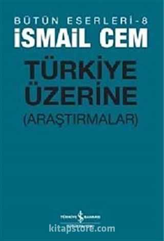 Türkiye Üzerine Araştırmalar