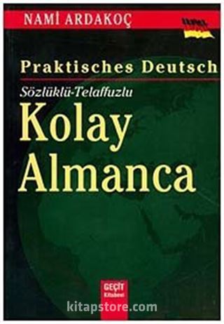 Kolay Almanca / Sözlüklü- Telaffuzlu