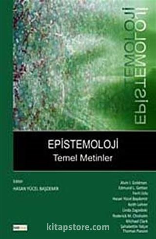 Epistemoloji: Temel Metinler