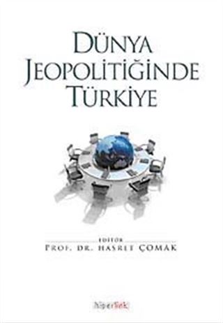 Dünya Jeopolitiğinde Türkiye