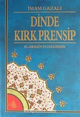 Dinde Kırk Prensip