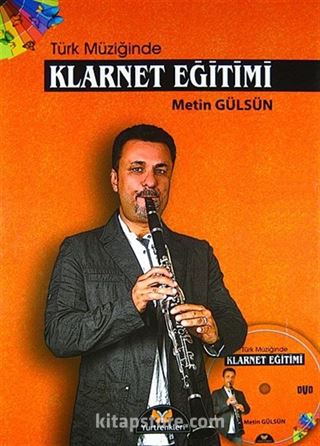 Türk Müziğinde Klarnet Eğitimi (Dvd'li)