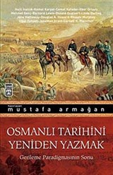 Osmanlı Tarihini Yeniden Yazmak