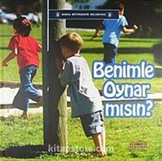 Benimle Oynar mısın?