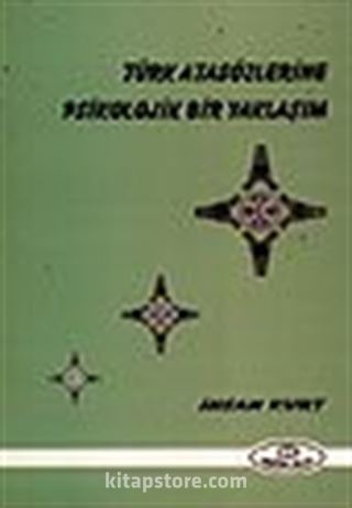 Türk Atasözlerine Psikolojik Bir Yaklaşım