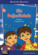 Siz Değerlisiniz / Gülçiçeklere Mektuplar -1