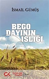 Bego Dayının Islığı