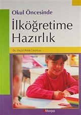 Okul Öncesinde İlköğretime Hazırlık