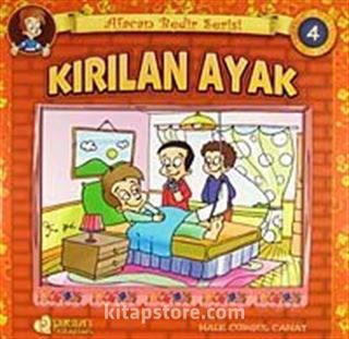 Kırılan Ayak / Afacan Bedir Serisi -4