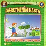 Öğretmenim Hasta / Afacan Bedir Serisi -7