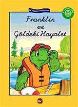 Franklin ve Göldeki Hayalet (El Yazılı)