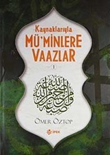 Kaynaklarıyla Mü'minlere Vaazlar (2 Cilt Takım)