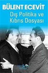 Dış Politika ve Kıbrıs Dosyası