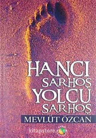 Hancı Sarhoş Yolcu Sarhoş