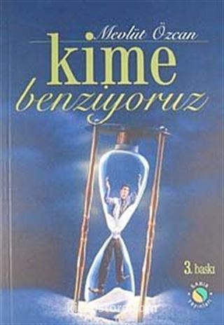 Kime Benziyoruz