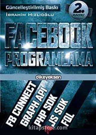 Facebook Programlama (Uygulama Geliştirme)