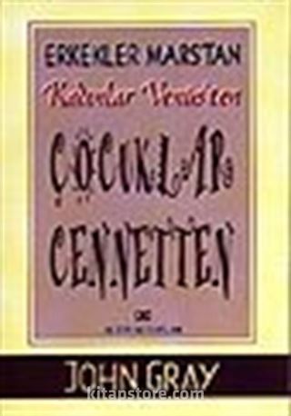 Çocuklar Cennetten / Erkekler Mars'tan Kadınlar Venüs'ten