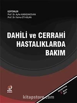 Dahili ve Cerrahi Hastalıklarda Bakım