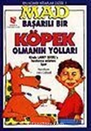 Başarılı Bir Köpek Olmanın Yolları