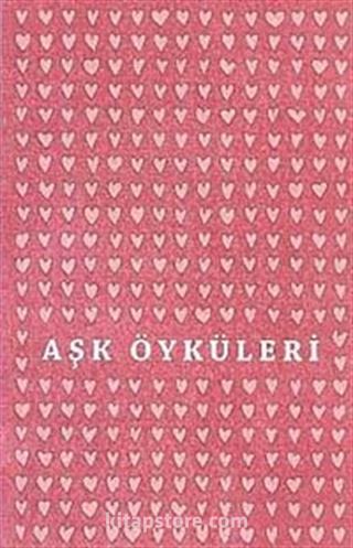 Aşk Öyküleri