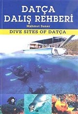 Datça Dalış Rehberi / Dive Sites of Datça