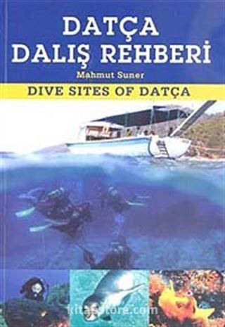 Datça Dalış Rehberi / Dive Sites of Datça