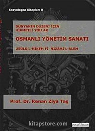 Yönetim Sanatı (Usulü'l-Hikem Fi Nizami'l-Alem)