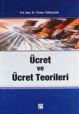 Ücret ve Ücret Teorileri