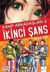 İkinci Şans / Kamp Arkadaşları 2