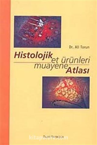 Histolojik Et Ürünleri Muayene Atlası