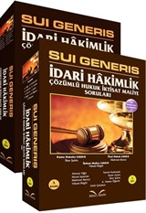 İdari Hakimlik Çözümlü Hukuk - İktisat - Maliye Soruları / Suı Generis (2 Cilt)