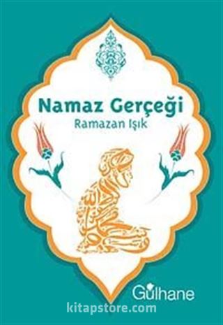 Namaz Gerçeği